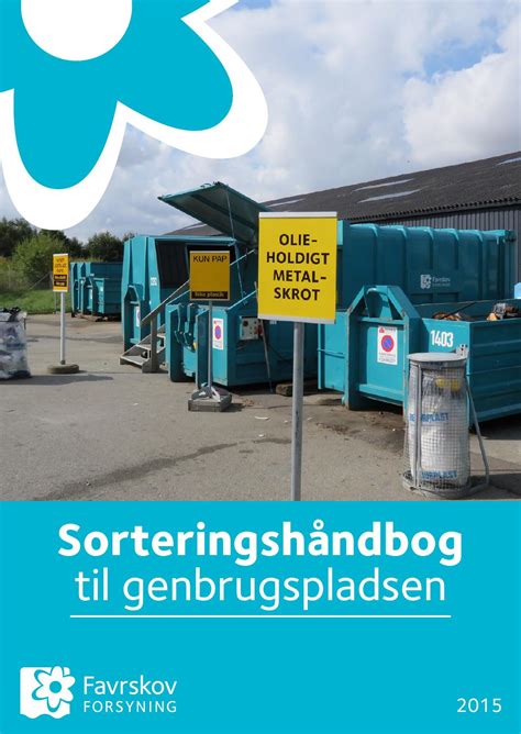 Sorteringshåndbog til genbrugspladsen by Favrskov。